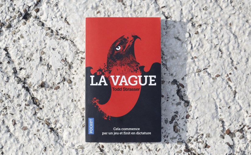 La vague – Todd Strasser&nbsp;(1981)