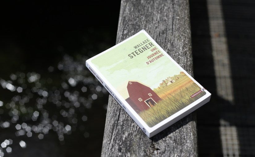 Une journée d&rsquo;automne – Wallace Stegner&nbsp;(1937)