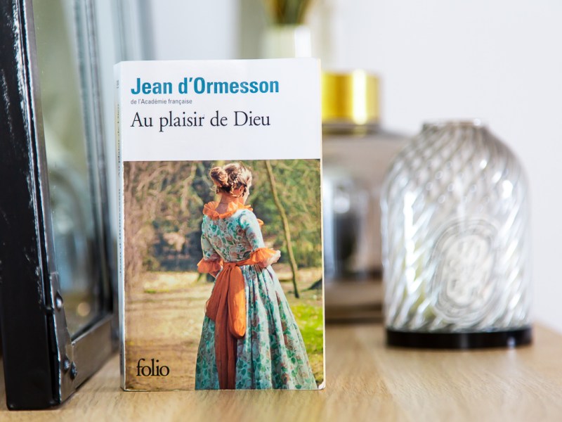 Au plaisir de Dieu – Jean d&rsquo;Ormesson (1974)