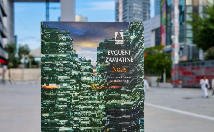 Nous – Evgueni Zamiatine&nbsp;(1924)