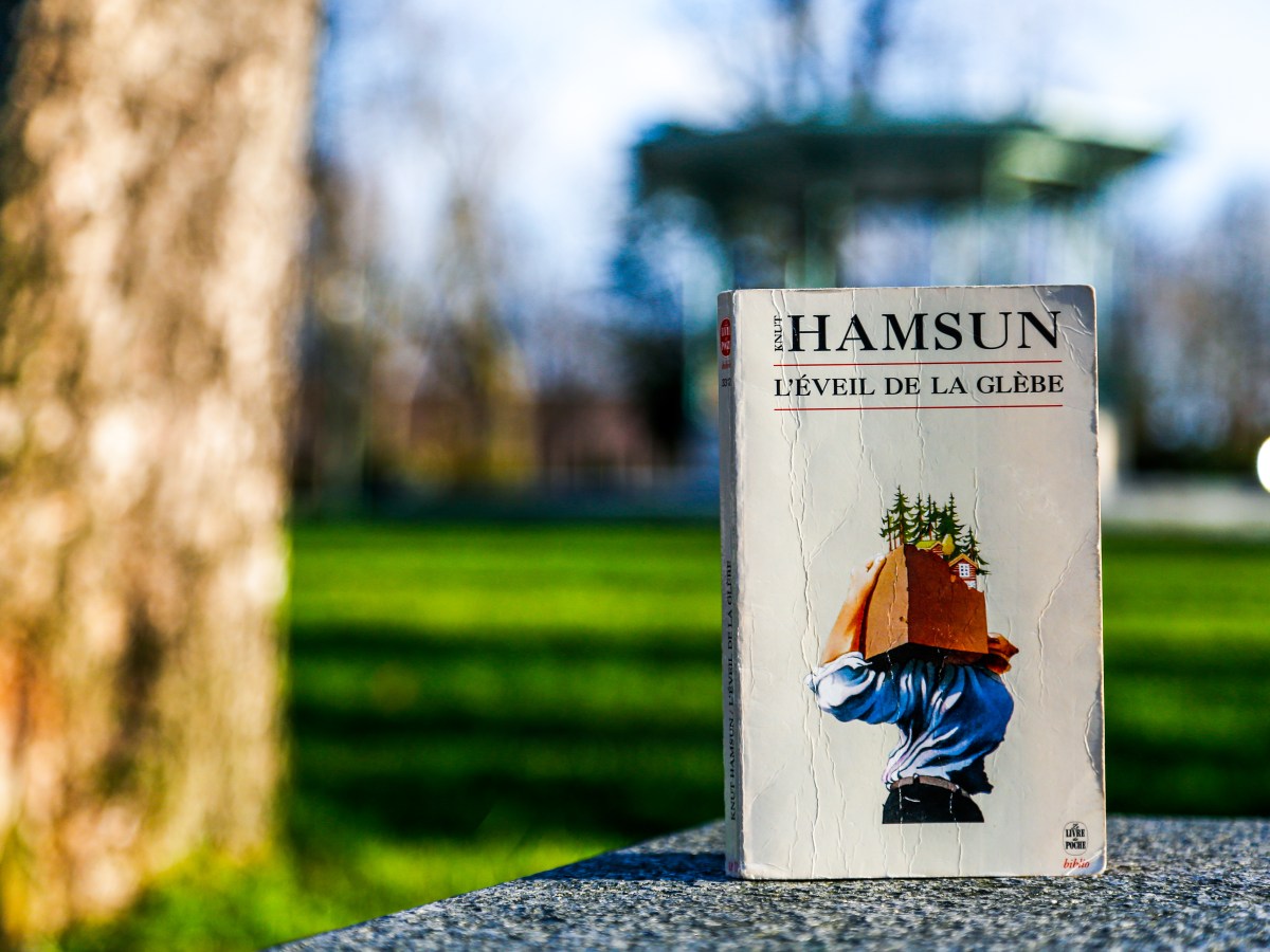 L&rsquo;éveil de la Glèbe – Knut Hamsun&nbsp;(1917)