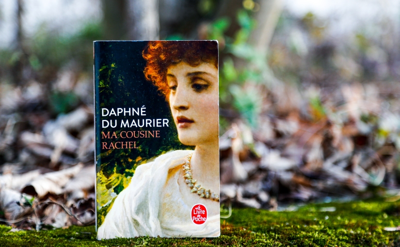 Ma cousine Rachel – Daphné du Maurier (1951)