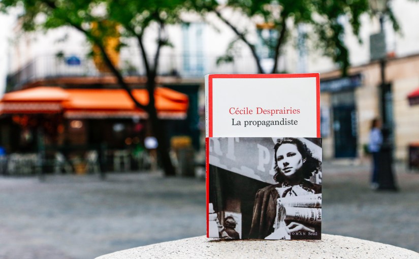 La propagandiste – Cécile Desprairies&nbsp;(2023)
