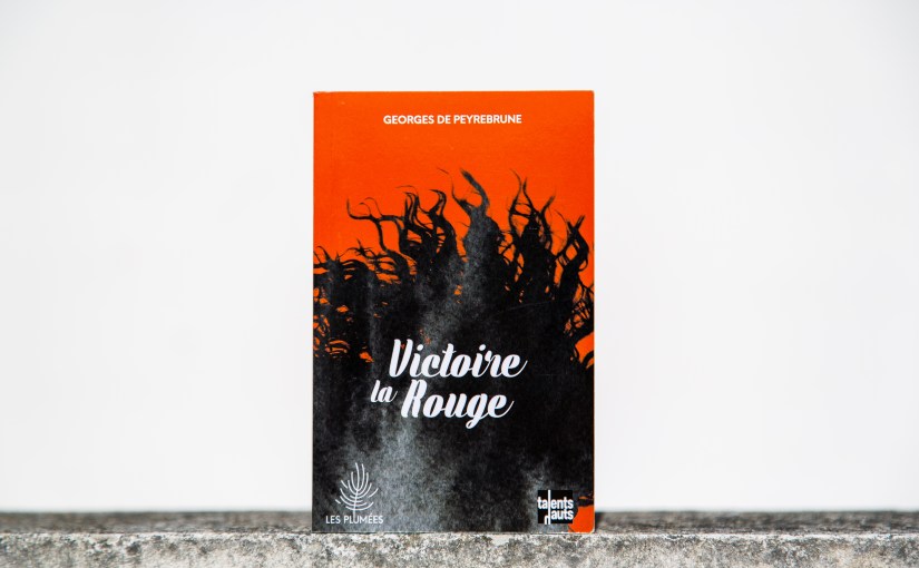 Victoire la Rouge – Georges de Peyrebrune&nbsp;(1884)