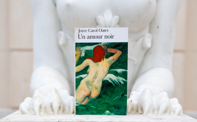 Un amour noir – Joyce Carol Oates (1993)