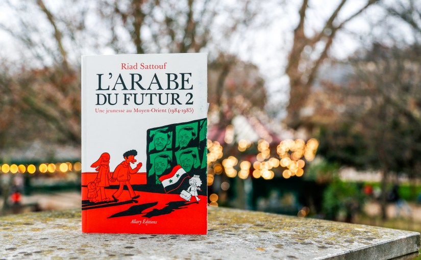 L’arabe du futur, tome 2 Une jeunesse au Moyen-Orient (1984-1985) – Riad Sattouf&nbsp;(2015)