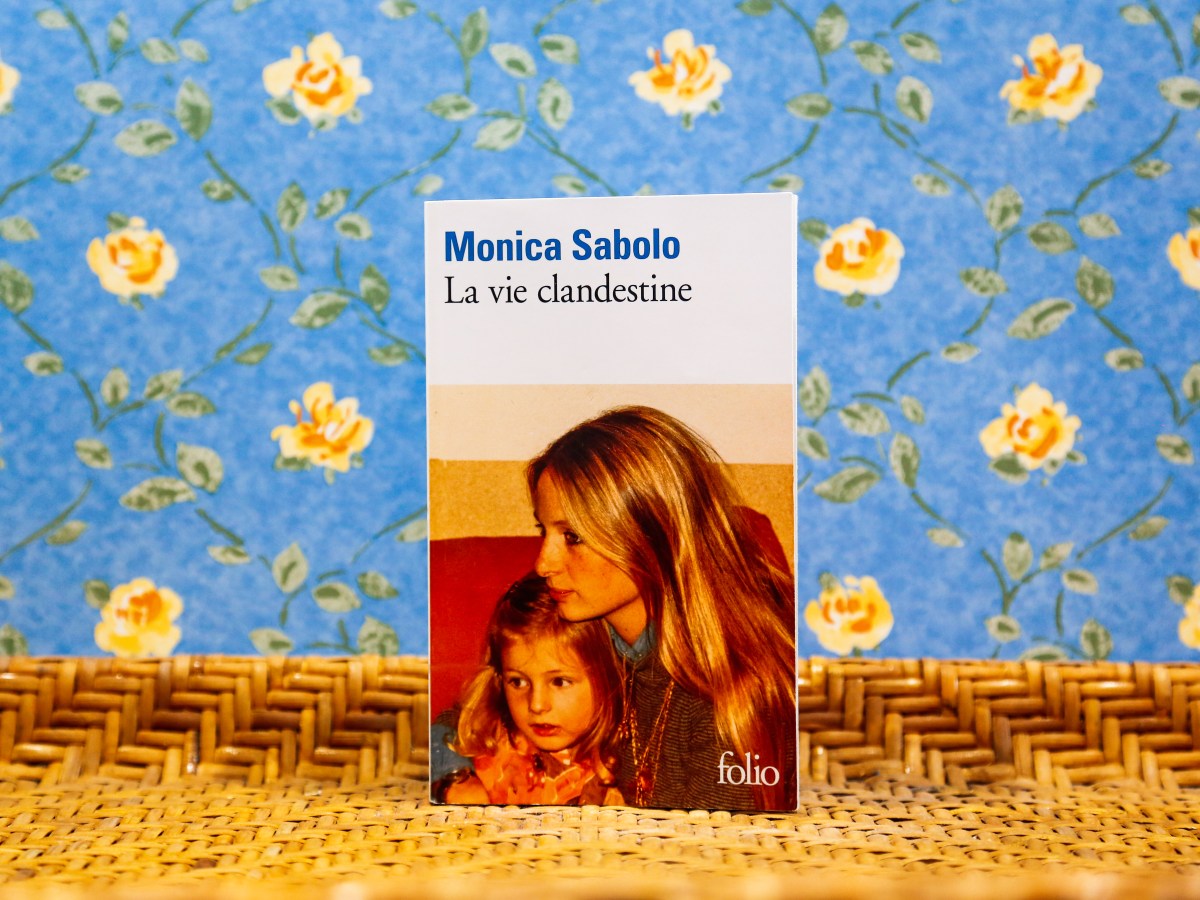 La vie clandestine – Monica Sabolo&nbsp;(2022)