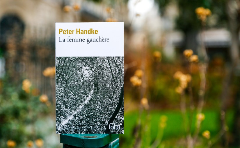 La femme gauchère – Peter Handke&nbsp;(1976)