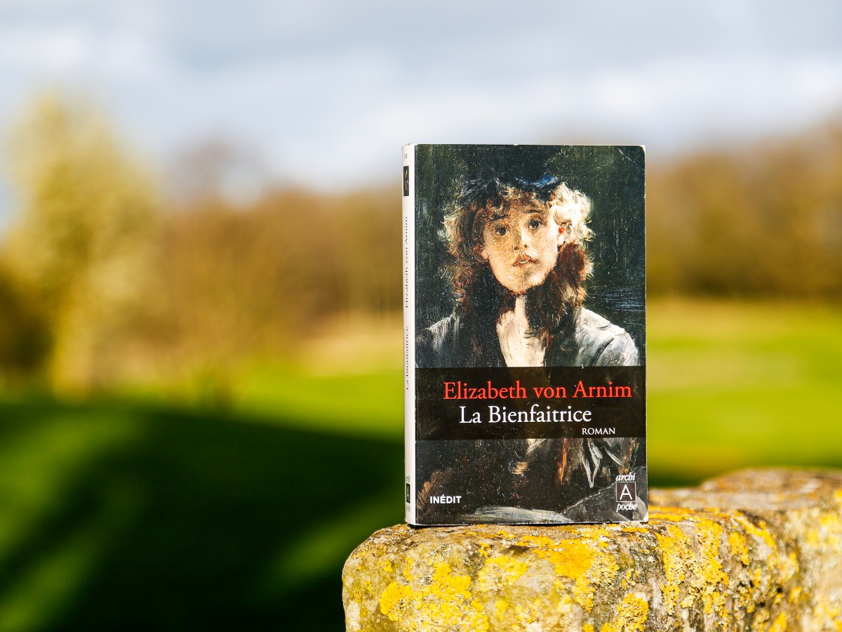 La Bienfaitrice – Elizabeth von Arnim&nbsp;(1901)