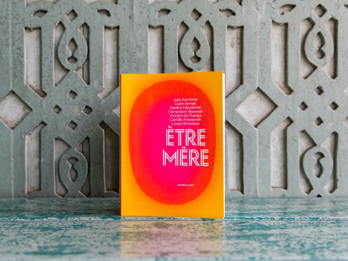 Etre mère – Julia Kerninon&nbsp;(2024)