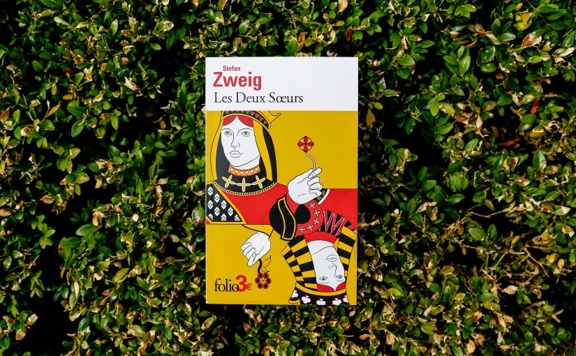 Les Deux Soeurs – Stefan Zweig&nbsp;(1936)