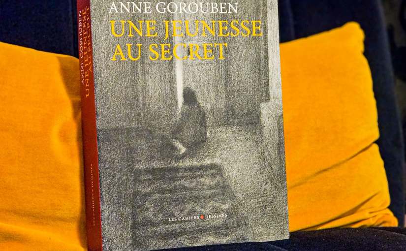 Une jeunesse au secret – Anne Gorouben&nbsp;(2024)