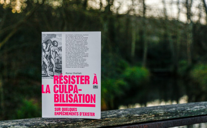 Résister à la culpabilisation – Mona Chollet&nbsp;(2024)