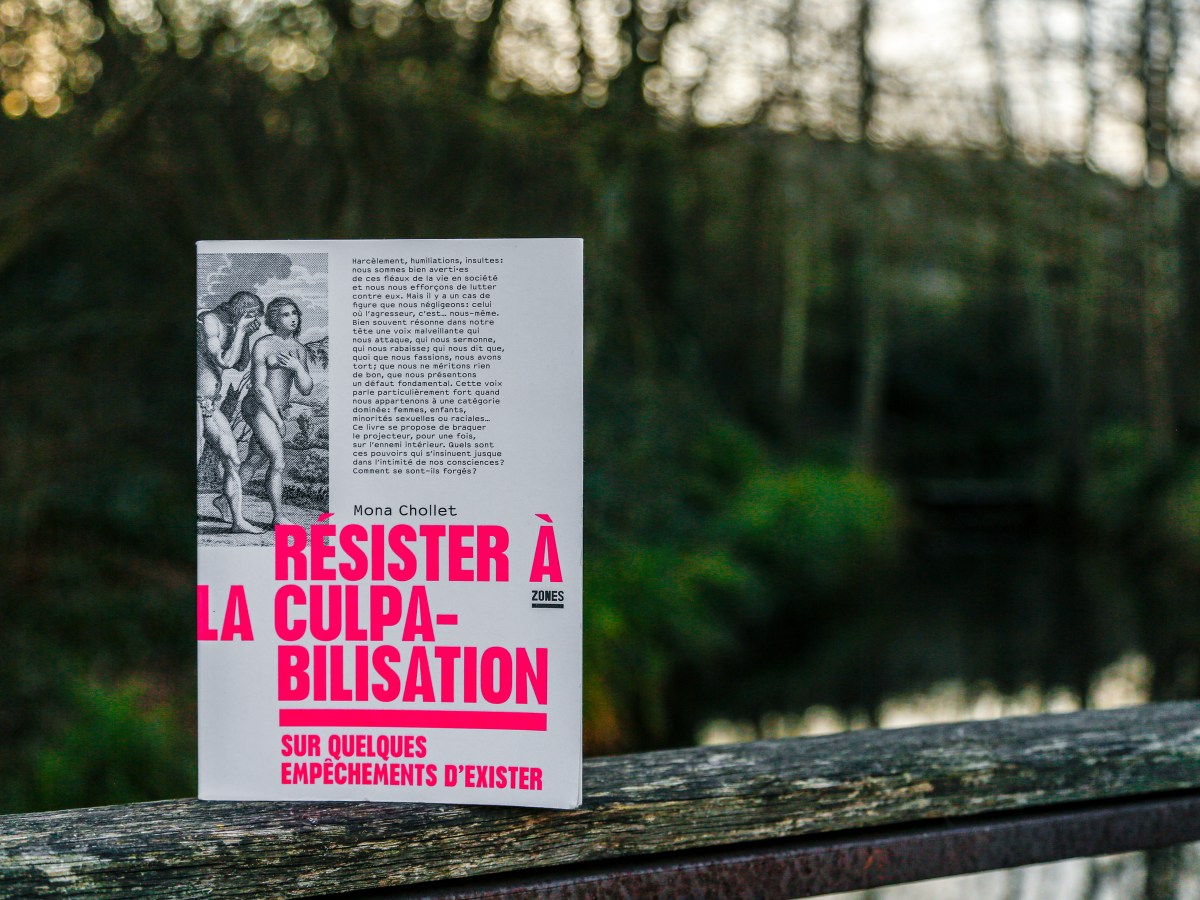 Résister à la culpabilisation – Mona Chollet&nbsp;(2024)