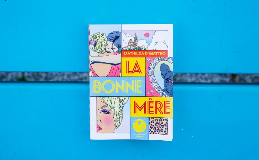 La Bonne Mère –  Mathilda Di Matteo&nbsp;(2025)