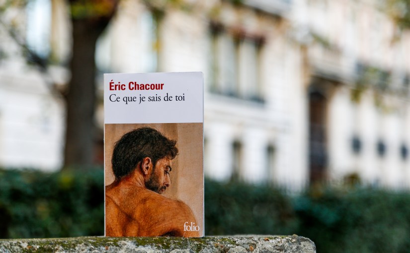 Ce que je sais de toi – Eric Chacour&nbsp;(2023)
