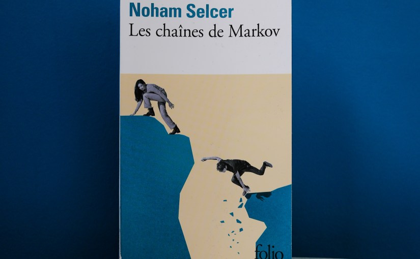 Les chaînes de Markov – Noham Selcer&nbsp;(2024)