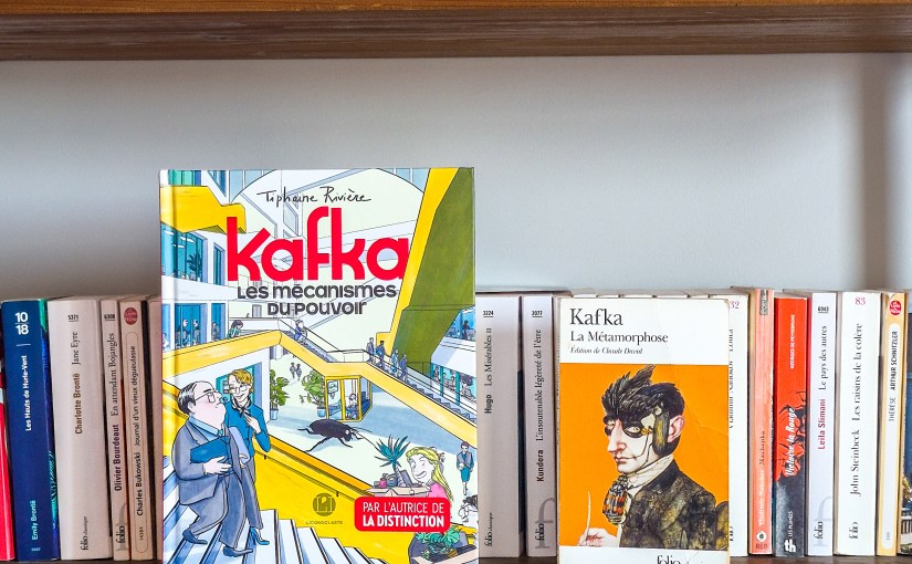 Kafka : Les mécanismes du pouvoir – Tiphaine Rivière&nbsp;(2026)