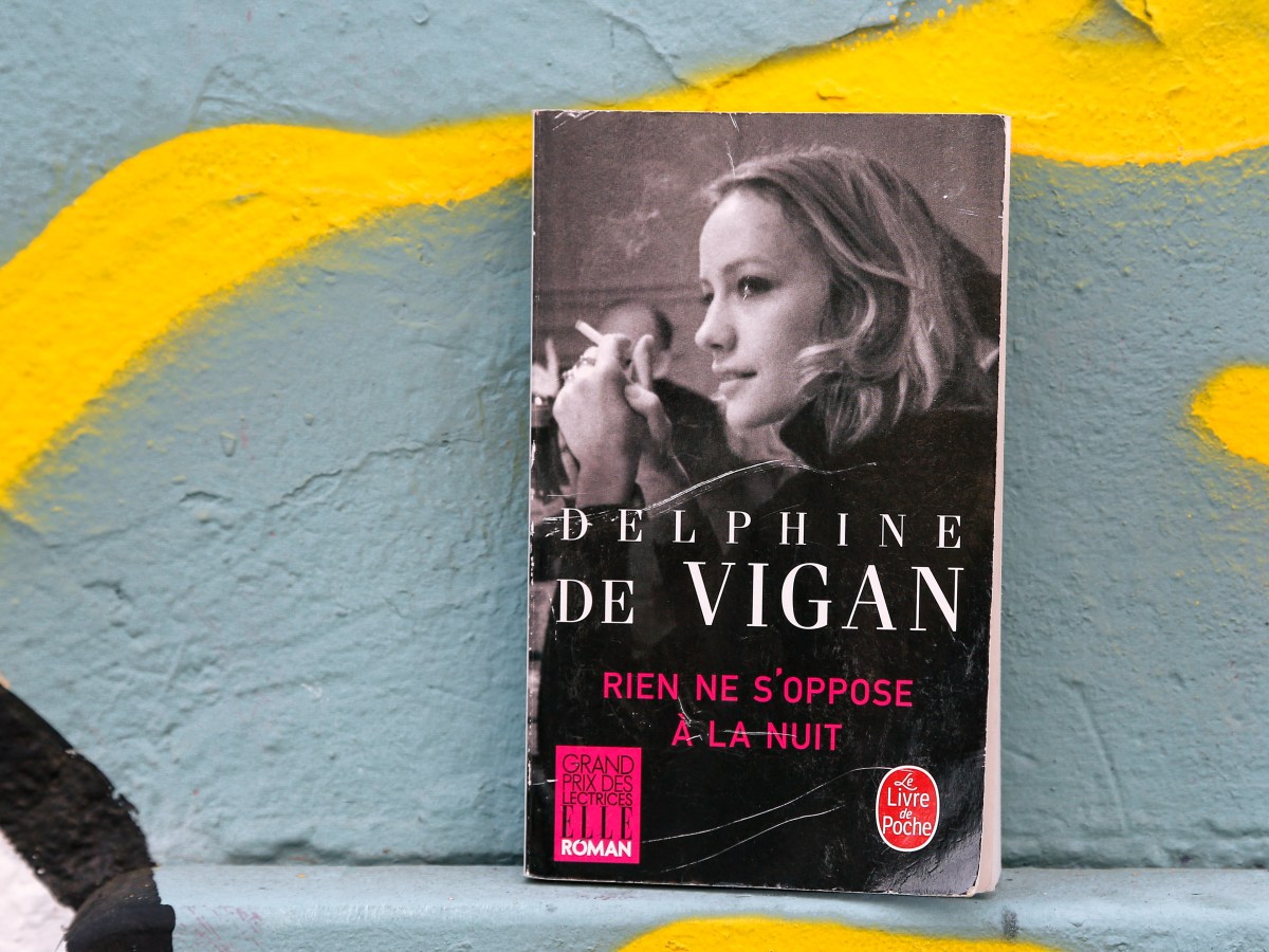 Rien ne s&rsquo;oppose à la nuit – Delphine de Vigan&nbsp;(2011)